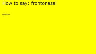 How to pronounce frontonasal by british speaker [upl. by Anirbak962]