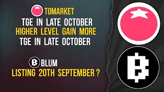 ToMarket TGE in October  High Level High Rewards  Blum Listing 20th September blum tomarket [upl. by Auqinet927]