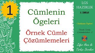 Cümlenin Ögeleri  Örnek Cümle Çözümlemeleri 1  Soru Çözümü [upl. by Ignacia337]