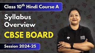 Syllabus Overview  Class 10 Hindi  CBSE Board Session 202425 [upl. by Jeni]