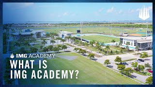 What is IMG Academy Learn More About the WorldRenowned Campus [upl. by Markland]