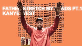 Kanye West  Father Stretch My Hands Pt 1 Glorious Version [upl. by Melville]