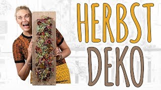 HERBSTDEKO MIT BLUMEN UND PFLANZEN AUS DER NATUR  DIY [upl. by Yromas]