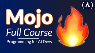 Mojo Programming Language – Full Course for Beginners [upl. by Boelter]