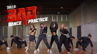 DOLLA  BAD DANCE PRACTICE [upl. by Forta]