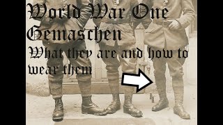 How to Wear Your Puttees WWI German Gamaschen WWI German Reenactor Tutorial [upl. by Nivlag]