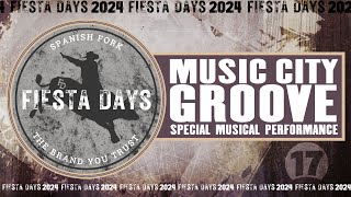 Music City Groove  2024 Fiesta Days [upl. by Macy370]