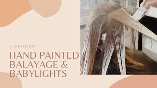 Hand Painted Balayage amp Babylights [upl. by Sidra]