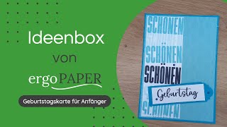 einfache Geburtstagskarte für Anfänger  ergoPAPER  Kartenmacherei und mehr [upl. by Yuille996]