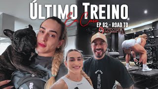 ROTINA ÚLTIMO TREINO EM CASA E MUITA MOTIVAÇÃO  EP 02 ROAD TO OLYMPIA [upl. by Victor]