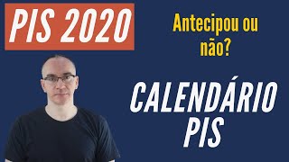 PIS 2020  CALENDÁRIO DO PIS 2020  Antecipou ou não [upl. by Acker]