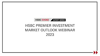 Parallel Worlds  HSBC Premier Investment Market Outlook Webinar [upl. by Assyle]