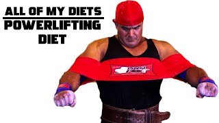 My Powerlifting Diet  All Of My Diets [upl. by Eniger]