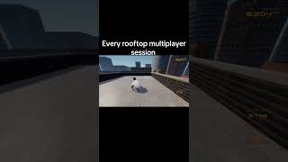 Every Rooftop Multiplayer Session [upl. by Lammaj]