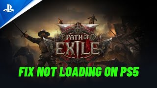 How To Fix Path of Exile 2 Stuck on Loading Screen or Not Loading Error On PS5 [upl. by Airlee]