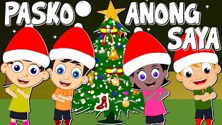 Paskong Anong Saya Medley  Tagalog Christmas Songs 2021  Awiting Pambata Christmas  Paskong Pinoy [upl. by Ahsenav]