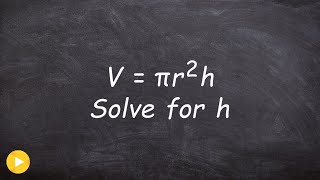 Solving a literal equation using the formula for volume [upl. by Socrates92]