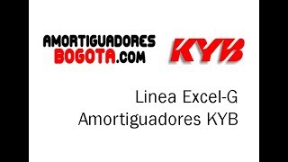 linea excel G amortiguadores kyb en amortiguadores bogota [upl. by Jacinda71]