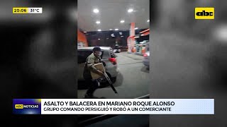 Asalto y balacera en Mariano Roque Alonso [upl. by Areht]