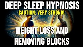 Hypnosis For Deep Sleep  Weight Loss amp Removing Blocks [upl. by Lehsar603]