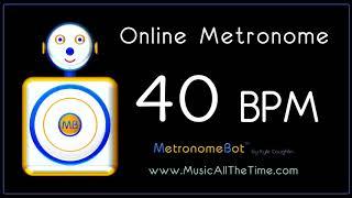 Online Metronome at 40 BPM MetronomeBot [upl. by Nahtnaoj]