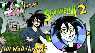 Stupidella 2 All Levels Full Walkthrough [upl. by Emmalee]