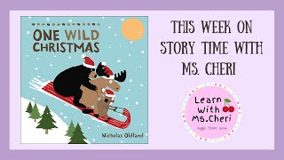 One Wild Christmas By Nicholas Oldland Read Aloud Story Time [upl. by Attelrak215]