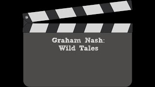 Graham Nash wild tales [upl. by Anuahsar]