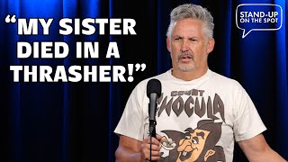 Harland Williams KILLS following his Sisters Death  StandUp On The Spot [upl. by Shawn]