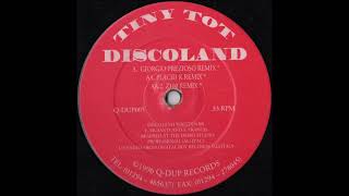 Tiny Tot  Discoland Giorgio Prezioso Remix [upl. by Tove]