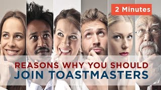 Why Join Toastmasters  Benefits of Toastmasters [upl. by Nwahsav422]