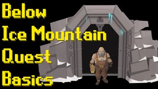 Basic Below Ice Mountain Quest Guide 2021 OSRS [upl. by Tristis512]