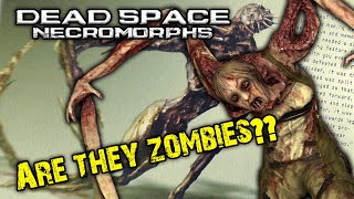 DEAD SPACEs Necromorphs Are they Zombies or NOT ft Roanoke Gaming [upl. by Anaihsat]