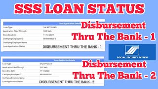 DISBURSEMENT THRU THE BANK1  DISBURSEMENT THRU THE BANK2  SSS LOAN STATUS  SSS ONLINE sssloan [upl. by Acisej192]