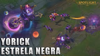 Yorick Estrela Negra  Skin Spotlight PREVIA [upl. by Lole]