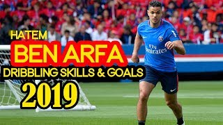 Hatem Ben Arfa ● Crazy Skills amp Goals ● 2019 [upl. by Selassie]