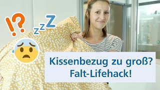 Lifehacks Kissenbezug passend falten hilftimmer [upl. by Bekah]