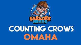 Counting Crows  Omaha Karaoke [upl. by Borries111]