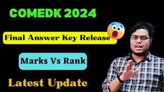 COMEDK 2024  Final Answer Key Release COMEDK Marks Vs Rank Counseling Process comedk2024 [upl. by Emalia]