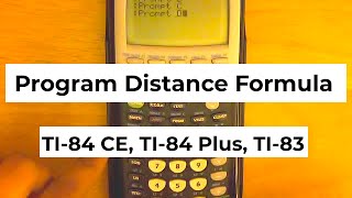 Programming Distance Formula on TI 84 CE TI 84 Plus TI 83 [upl. by Cly108]