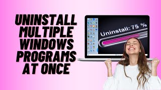 How to Uninstall Multiple Windows Programs at Once [upl. by Fernandina]