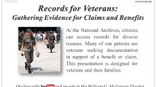 Records for Veterans Gathering Evidence for Claims and Benefits 2016 Dec 8 [upl. by Enilav]