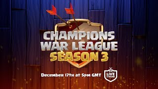 Clash of Clans  Champions War League Season 3  Inside the CWL [upl. by Boeschen]