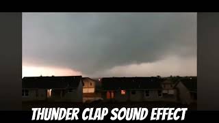 Thunder Clap Sound Effect [upl. by Ytinav]