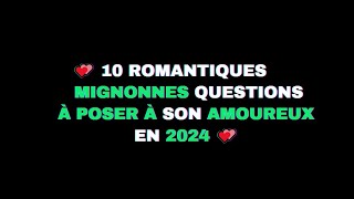 💕15 SURNOMS ROMANTIQUES ET MIGNONS À DONNER À SON PETIT AMI💚 [upl. by Einnus766]