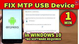 How to Fix Android MTP USB Device Problem in Windows 10 [upl. by Rodriguez]