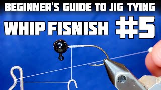 Jig Tying for Beginners 5  Whip Finishing [upl. by Aihsenad99]