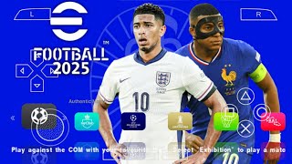 eFOOTBALL PES 2025 PPSSPP ISO NO TEXTURES amp NO SAVE DATA NEW KITS 202425 REAL FACES amp TRANSFERS [upl. by Eileek]