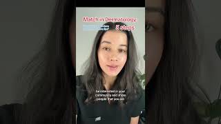 Matching into Dermatology 5 Steps medicalschool dermatology medicalstudent matchday [upl. by Harol]