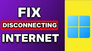 How To Fix Internet Keeps Disconnecting Windows 11 [upl. by Nawed]